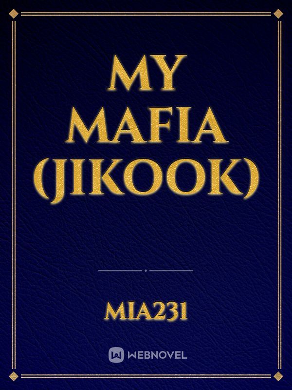 My mafia (jikook) Book