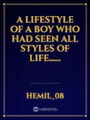 A lifestyle of a Boy who had seen all styles of life...... Book