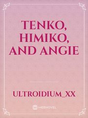 Tenko, Himiko, and Angie Book