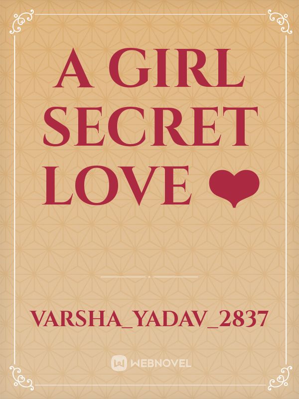 A girl secret love ❤️ Book