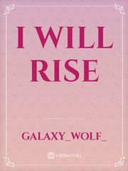 I will rise Book
