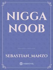 nigga noob Book
