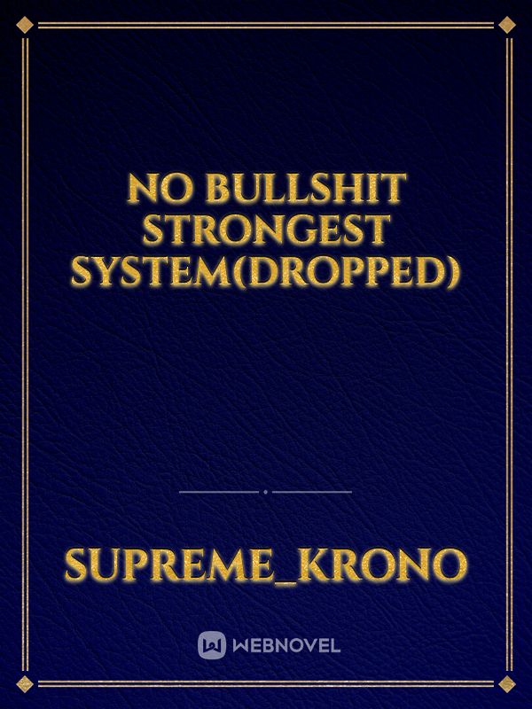 NO BULLSHIT STRONGEST SYSTEM(dropped) Book