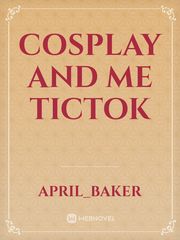 Cosplay and me tictok Book