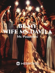 Be My Wife Ms.Dávila Book