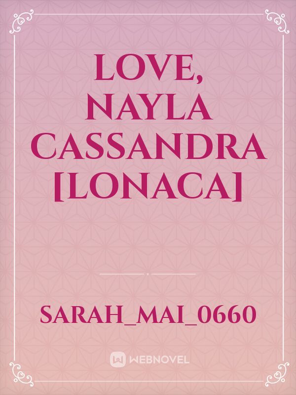 Love, Nayla Cassandra [LONACA] Book