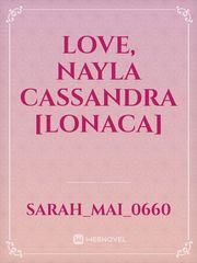 Love, Nayla Cassandra [LONACA] Book