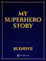 My Superhero story Book