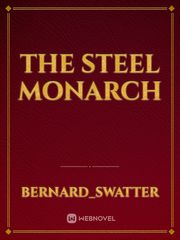 The Steel Monarch Book