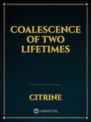 Coalescence of Two Lifetimes Book