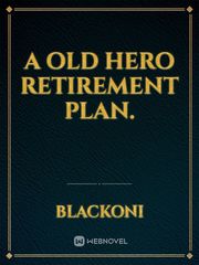A old Hero Retirement plan. Book