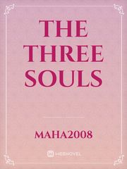 THE THREE SOULS Book