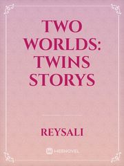 Two Worlds: Twins Storys Book