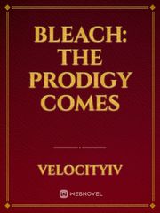 Bleach: The Prodigy Comes Book