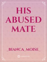 His abused Mate Book