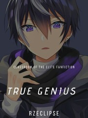 Classroom Of The Elite : True Genius Book