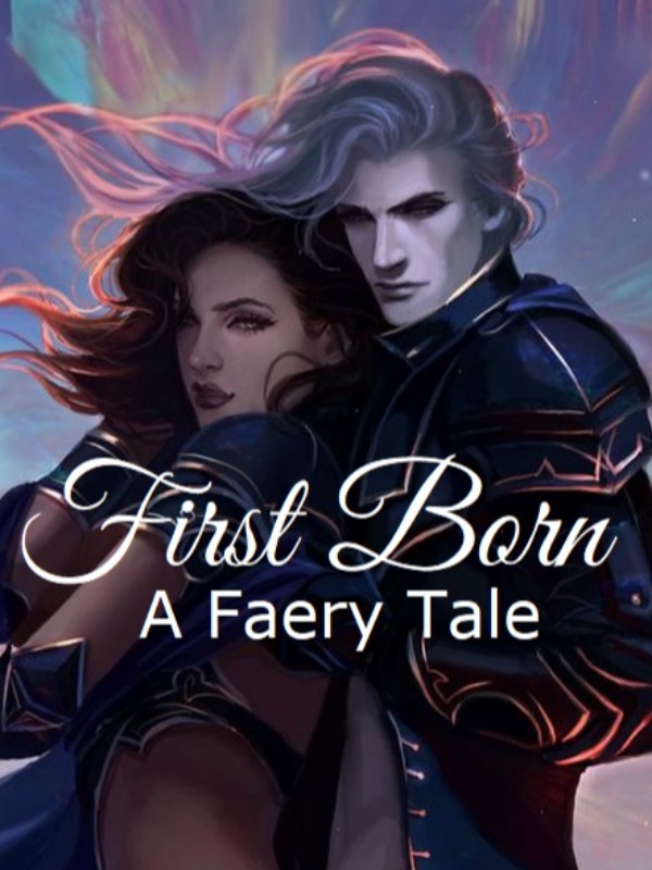 First Born: A Faery Tale