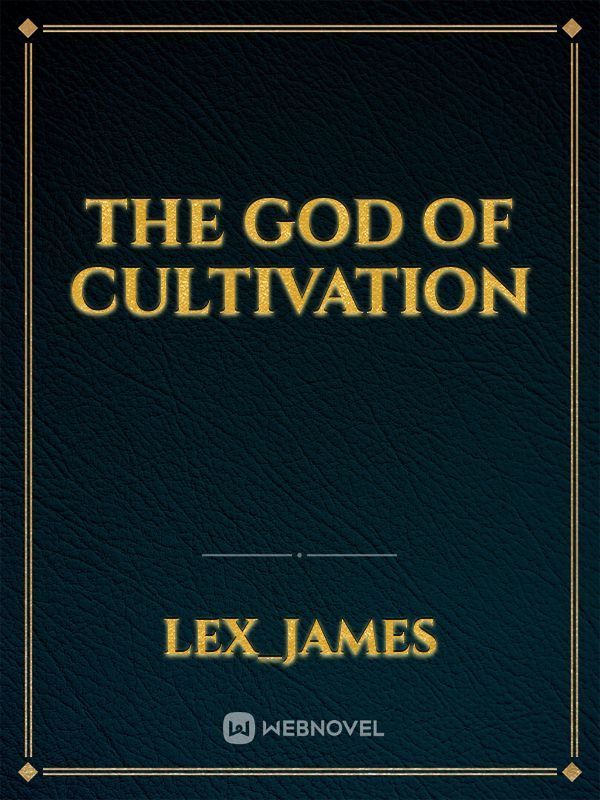 The God of Cultivation