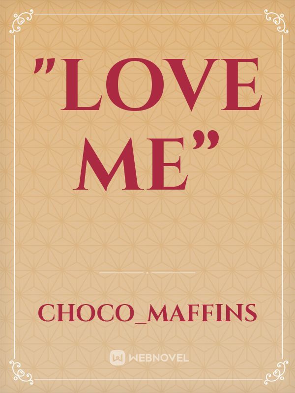 "Love Me” Book