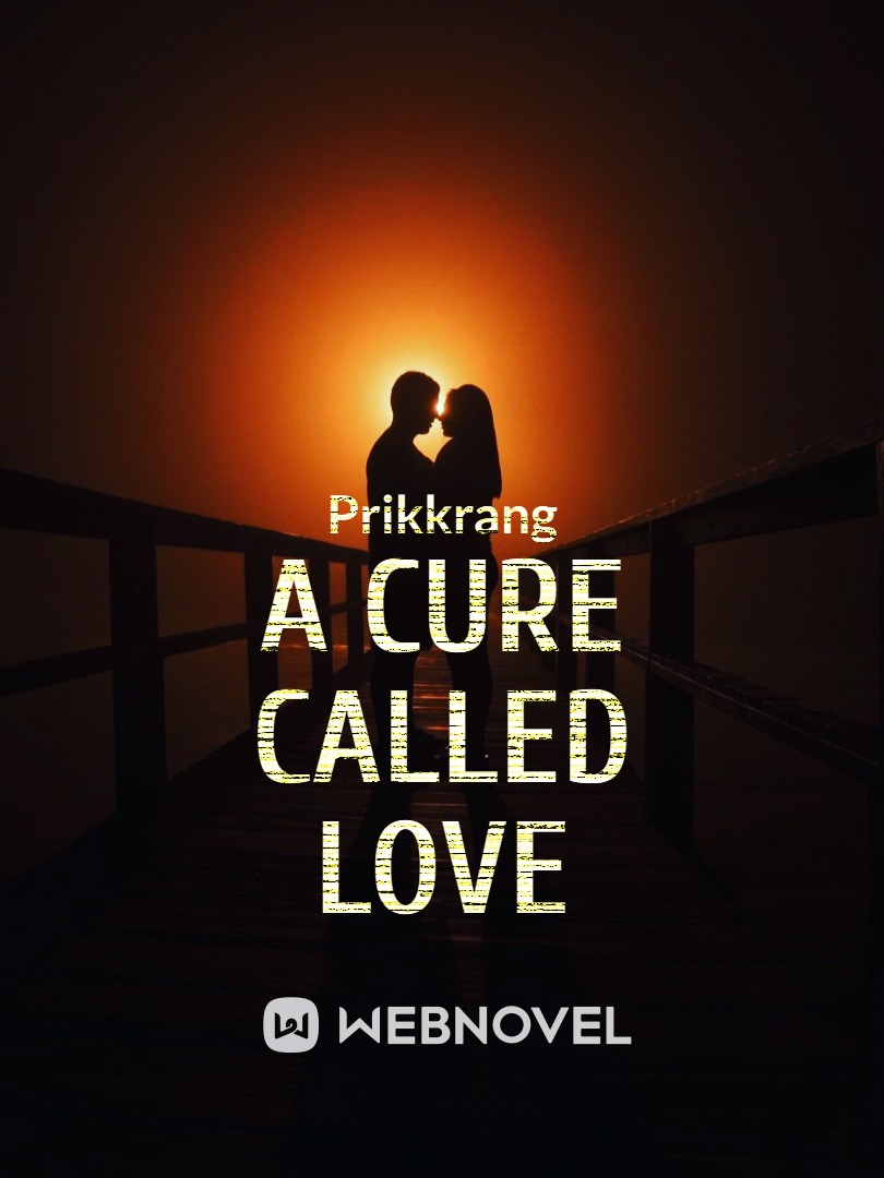 A Cure called Love Book
