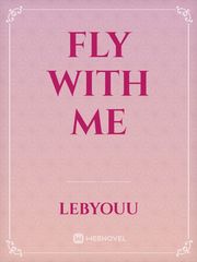 Fly With Me Book