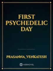 First Psychedelic Day Book