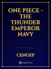ONE PIECE - THE THUNDER EMPEROR NAVY Book