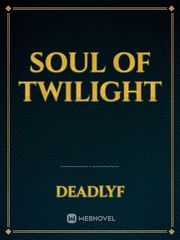 Soul of Twilight Book