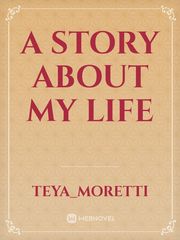 A story about my life Book