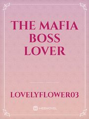 THE MAFIA BOSS LOVER Book