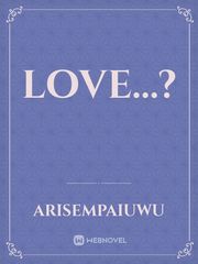 Love...? Book