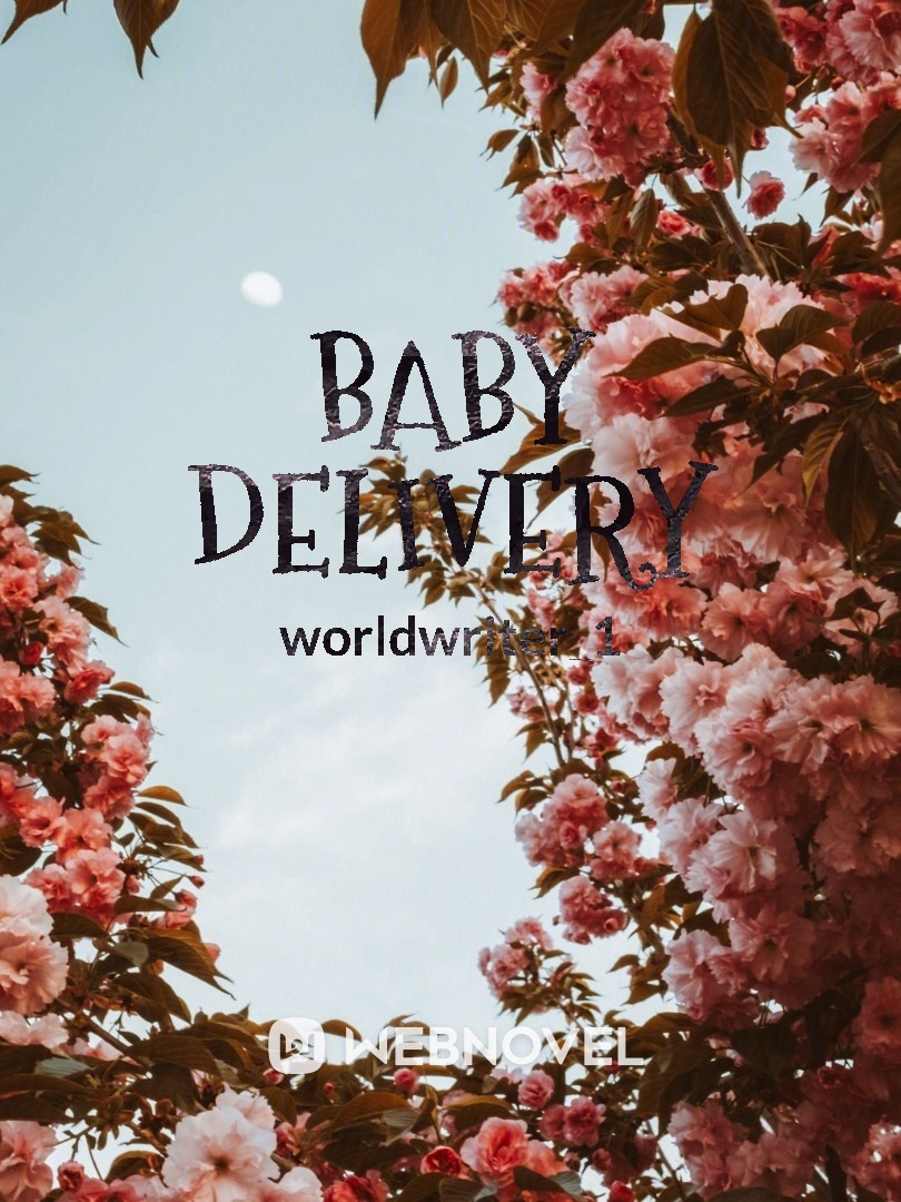 BABY DELIVERY |Coming Soon| Book