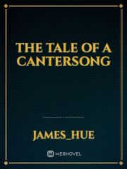 The tale of a Cantersong Book