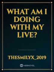 What am i doing with my live? Book