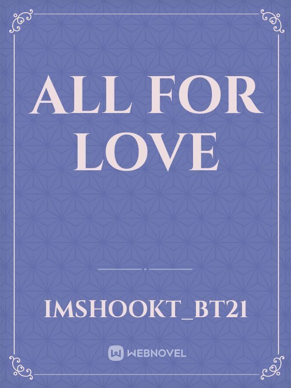 All for Love Book