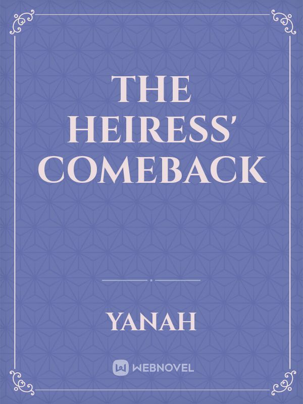The Heiress' Comeback Book