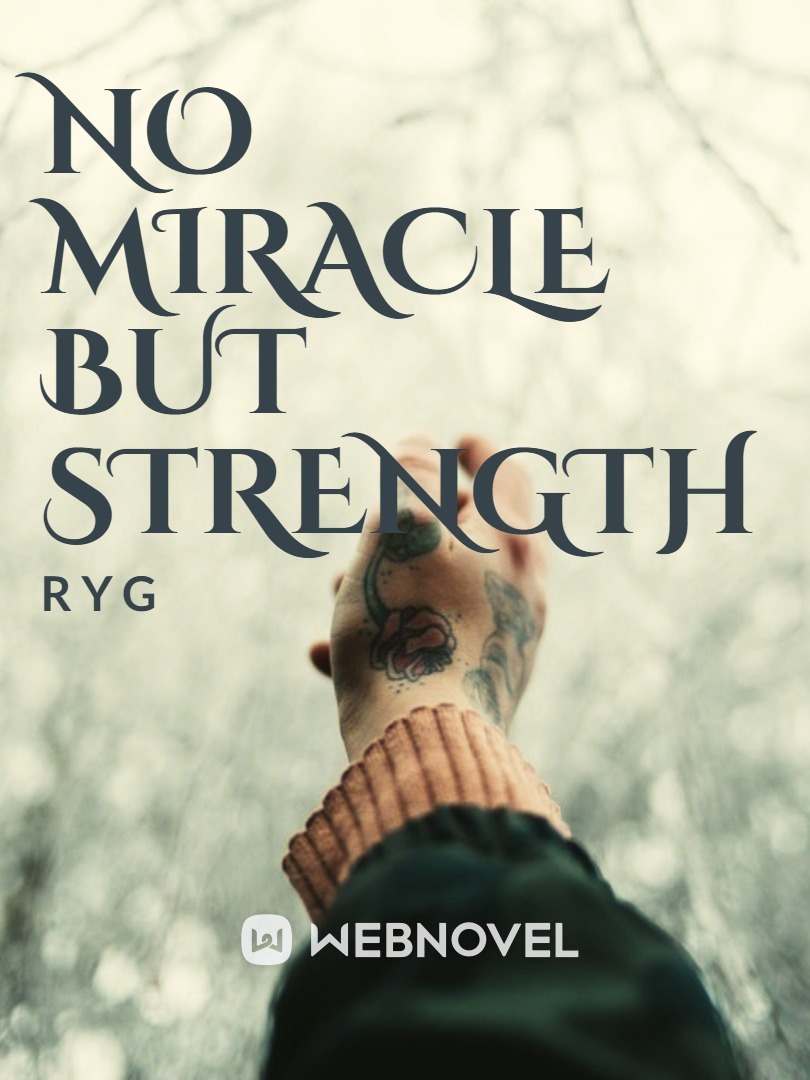 No Miracle But Strength Book
