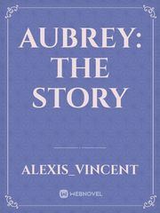 Aubrey: The story Book