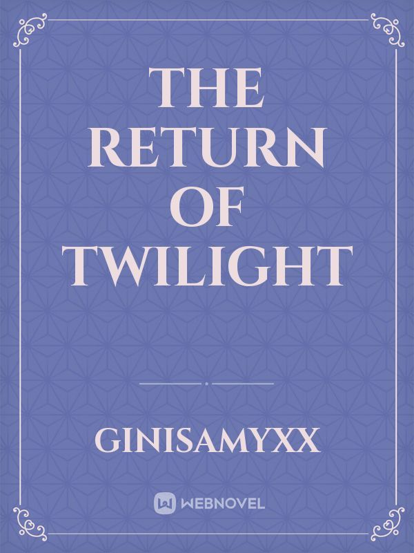 The Return of Twilight Book
