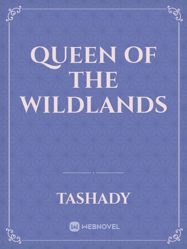 Queen of the Wildlands Book