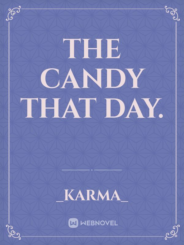 The candy that day. Book