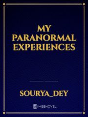 MY PARANORMAL EXPERIENCES Book