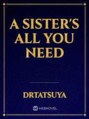 A Sister's All You Need Book