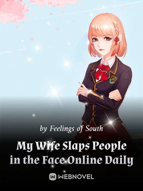 My Wife Slaps People in the Face Online Daily Book