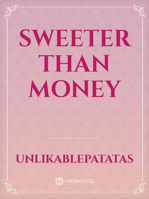 Sweeter than Money Book