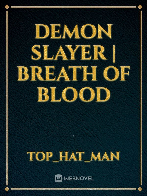 Demon slayer | Breath of blood