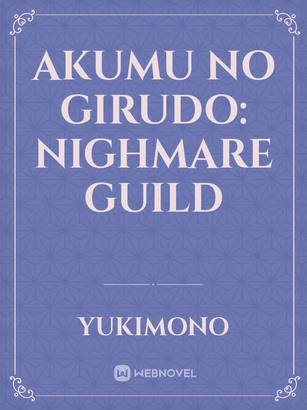 Akumu no Girudo: Nighmare Guild