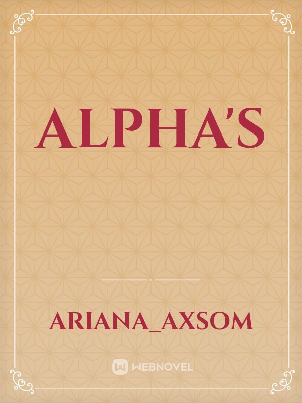 Alpha's