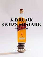 A Drunk God's Mistake Book