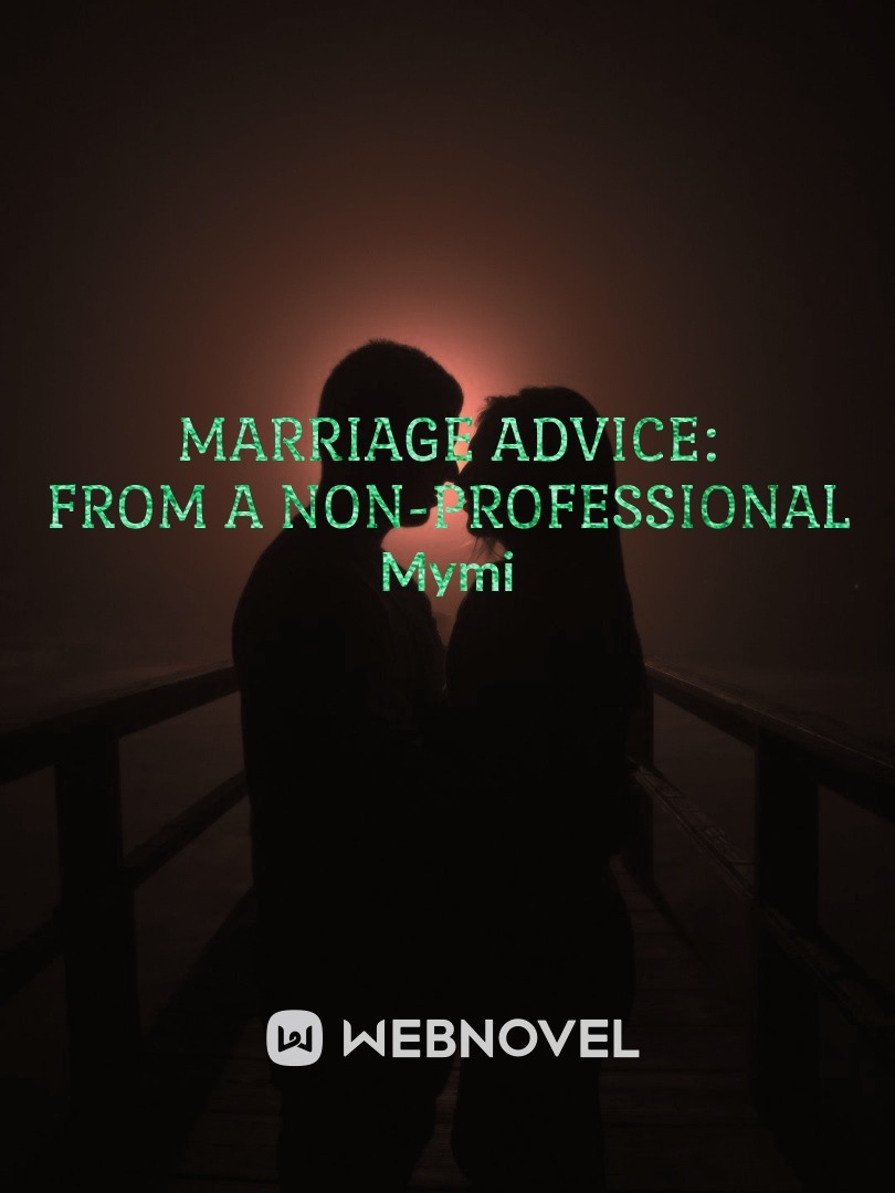 Marriage Advice: From a Non-Professional Book
